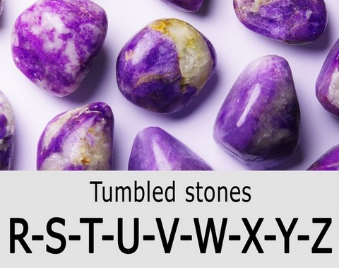 R-S-T-U-V-W-X-Y-Z tumbled stones
