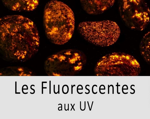 Les Françaises - Pierres roulées fluorescentes aux UV